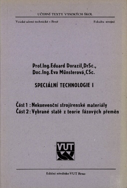 Speciální technologie I :Nekonvenční strojírenské materiály ; Vybrané statě z teorie fázových přeměn