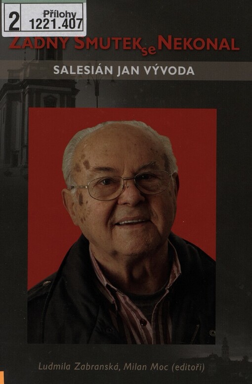 Žádný smutek se nekonal: salesián Jan Vývoda