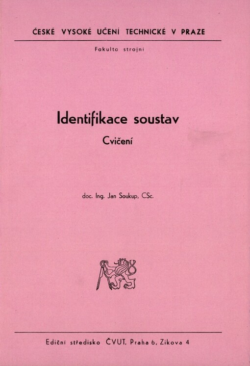 Identifikace soustav: cvičení : určeno pro stud. fak. strojní