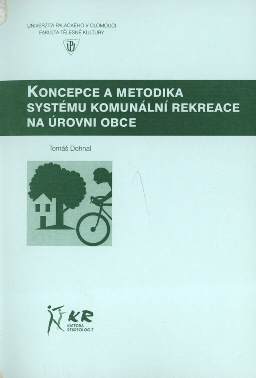 Koncepce a metodika systému komunální rekreace na úrovni obce