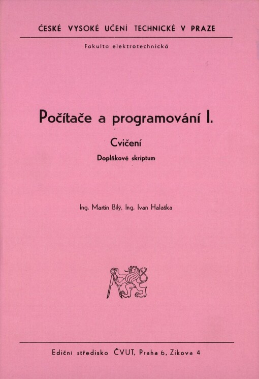 Počítače a programování I. : cvičení : doplňkové skriptum