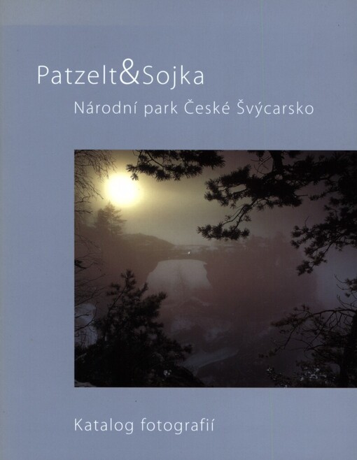 Národní park České Švýcarsko :katalog fotografií