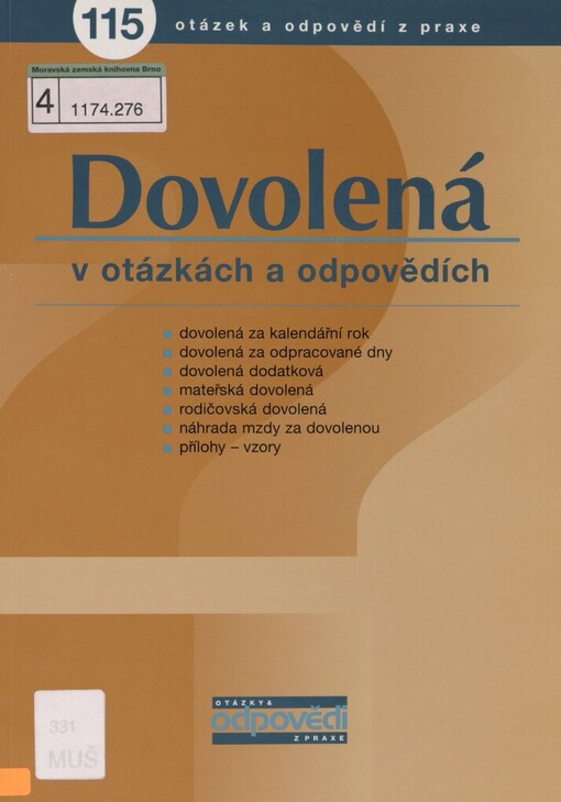 Dovolená v otázkách a odpovědích: [115 otázek a odpovědí z praxe]