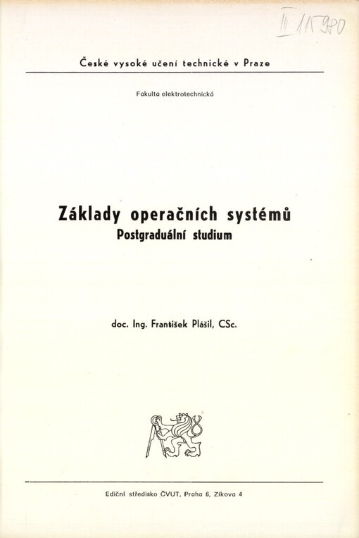 Základy operačních systémů :postgrad. studium pro stud. fak. elektrotechn.