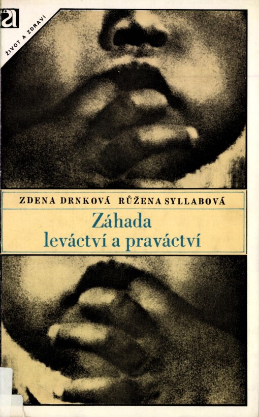 Záhada leváctví a praváctví