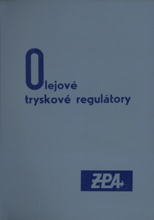 Olejové tryskové regulátory