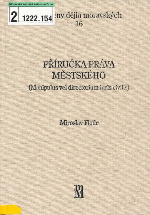 Příručka práva městského =: (Manipulus vel directorium iuris civilis)