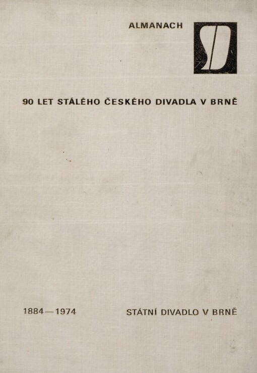 Almanach Státního divadla v Brně :1884-1974.1. [část],Katalog St. divadla v Brně
