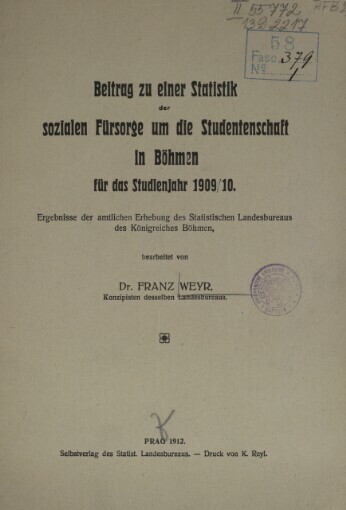 Beitrag zu einer Statistik der sozialen Fürsorge um die Studentenschaft in Böhmen für das Studienjahr 1909-10