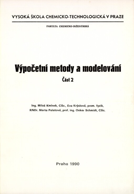 Výpočetní metody a modelování: Určeno pro posl. fak. chemicko-inž