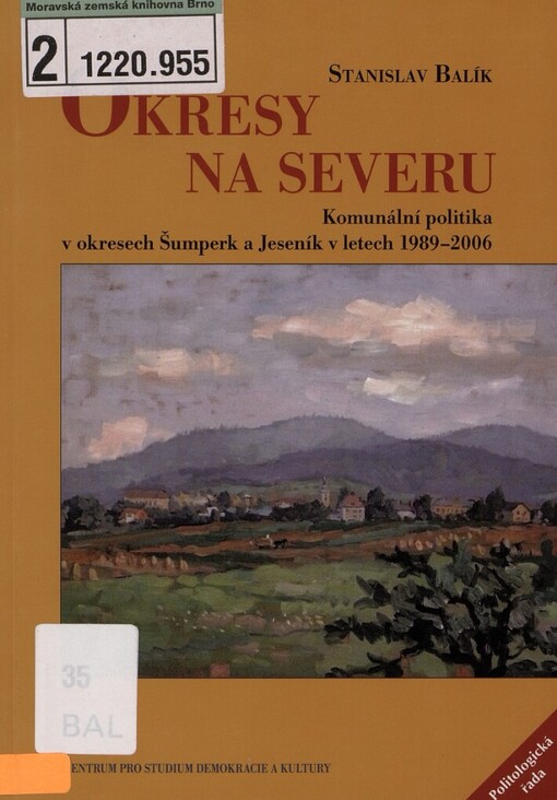 Okresy na severu: komunální politika v okresech Šumperk a Jeseník v letech 1989-2006
