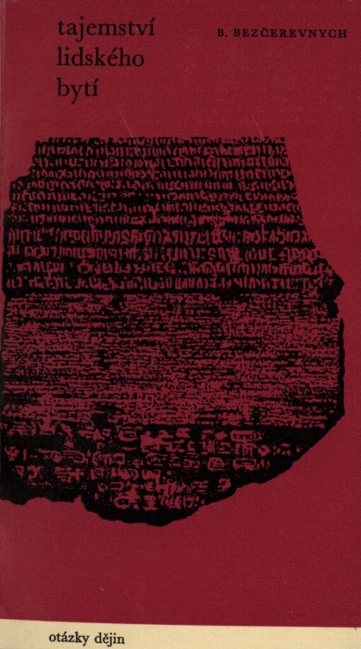 Tajemství lidského bytí :populární náčrt materialistického pojetí dějin