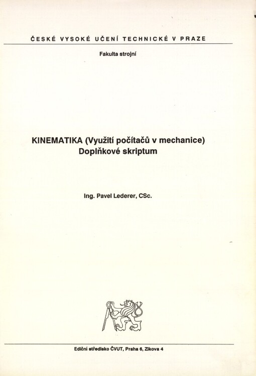 Kinematika :(využití počítačů v mechanice) : doplňkové skriptum