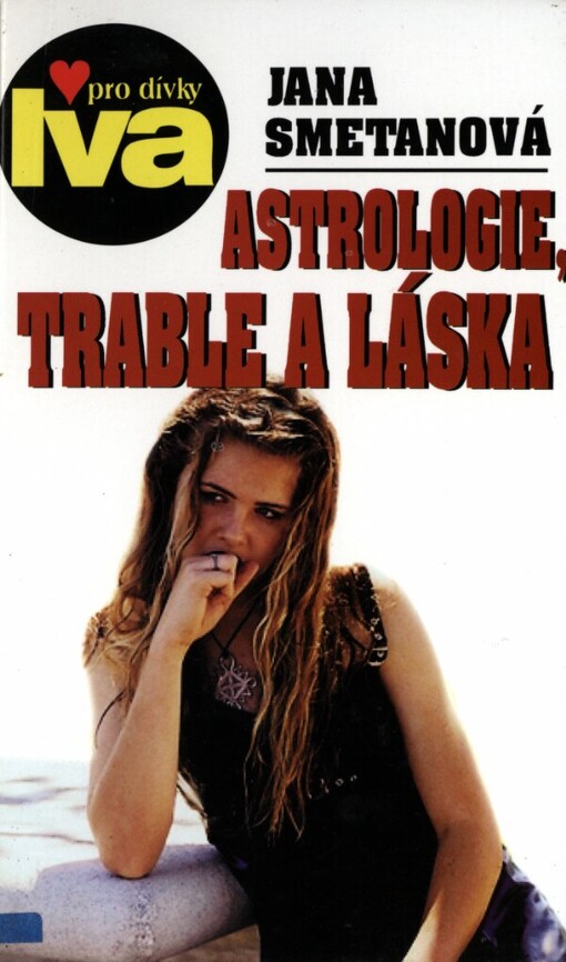 Astrologie, trable a láska