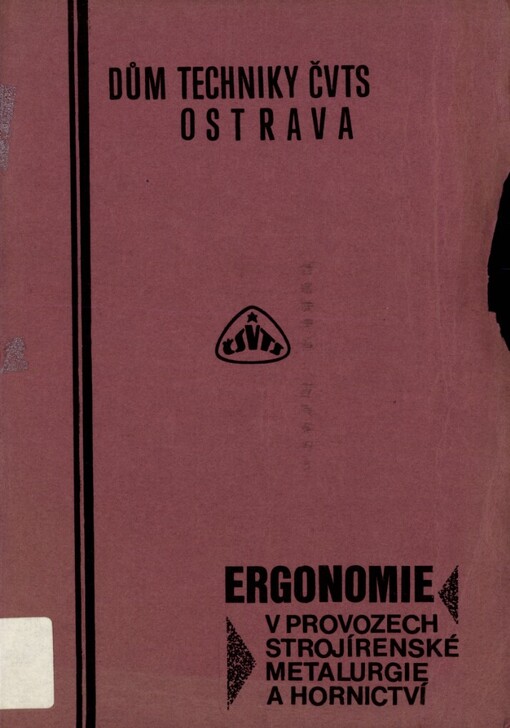 Ergonomie v provozech strojírenské metalurgie a hornictví