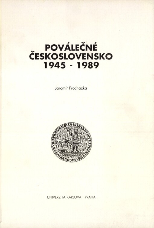 Poválečné Československo 1945-1989: Skripta pro posl. evangelické teologické fak. Univ. Karlovy