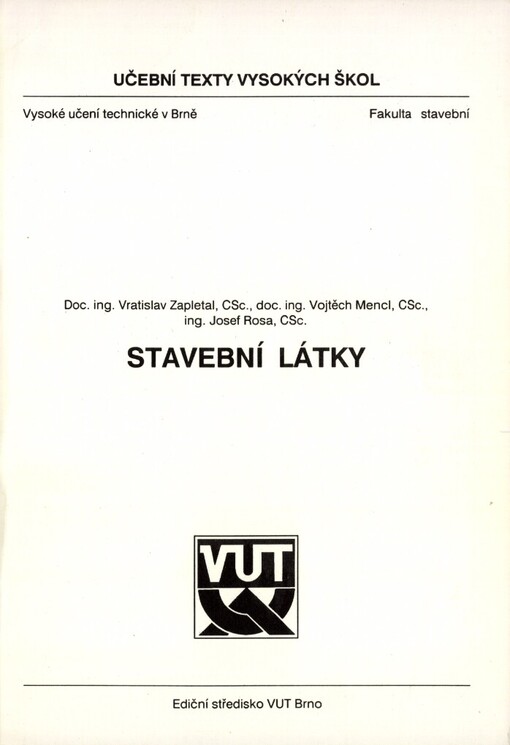 Stavební látky: Určeno pro posl. fak. stavební