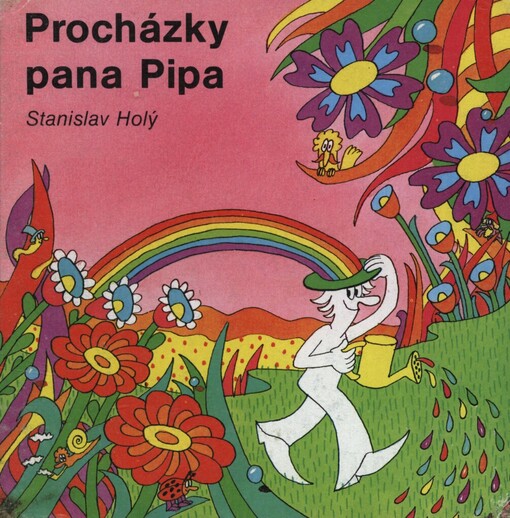 Procházky pana Pipa :[obr. publ.]