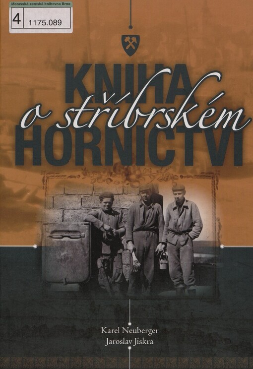 Kniha o stříbrském hornictví