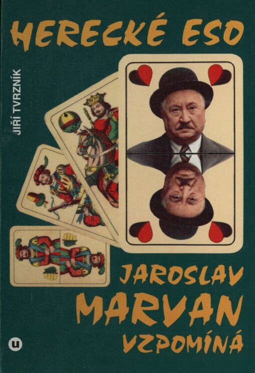 Herecké eso: Jaroslav Marvan vzpomíná