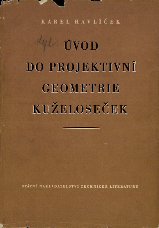 Úvod do projektivní geometrie kuželoseček