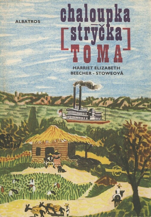 Chaloupka strýčka Toma