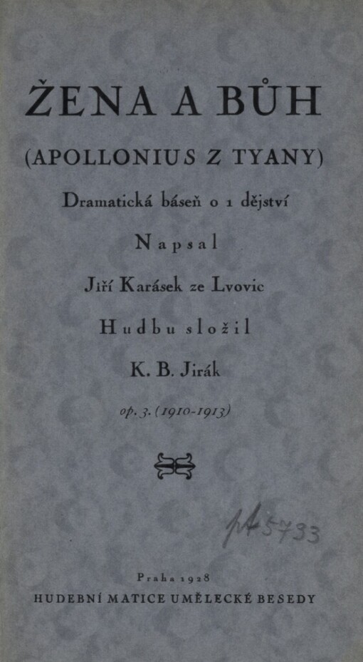 Žena a bůh: [Apollonius z Tyany] : Dramatická báseň o 1 dějství