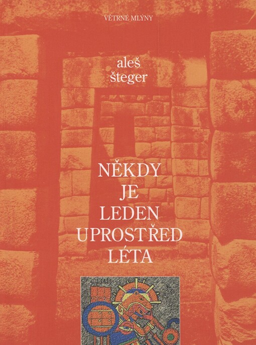 Někdy je leden uprostřed léta