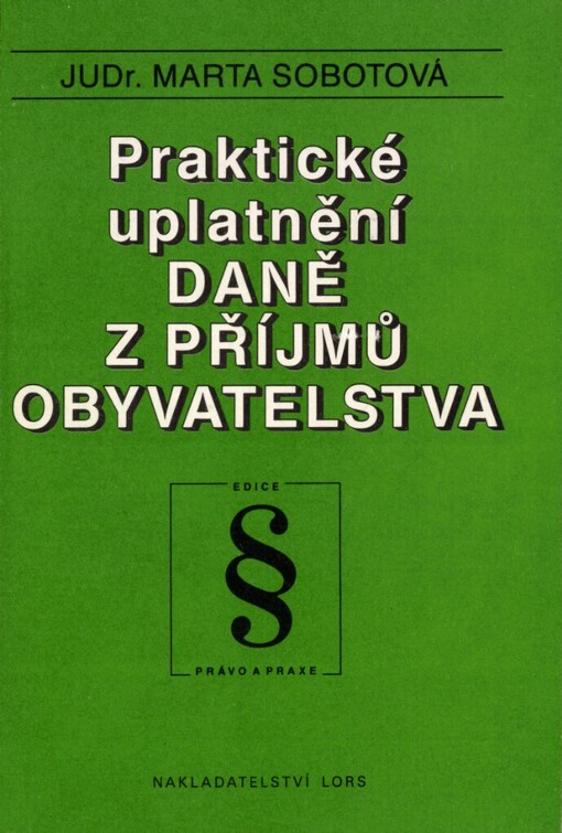 Praktické uplatnění daně z příjmů obyvatelstva