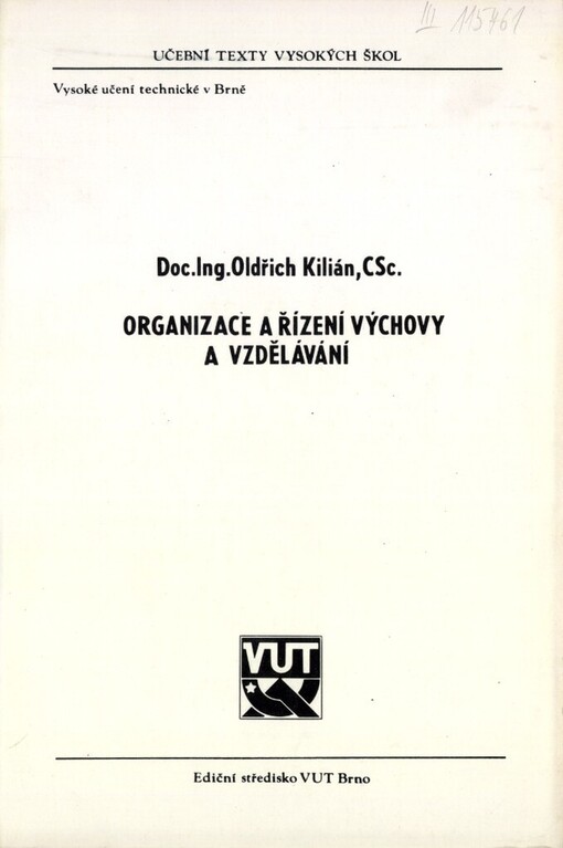 Organizace a řízení výchovy a vzdělávání :Určeno pro posl. doplňujícího pedagog. studia