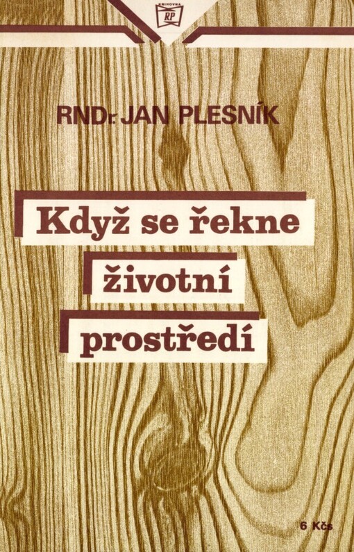 Když se řekne životní prostředí