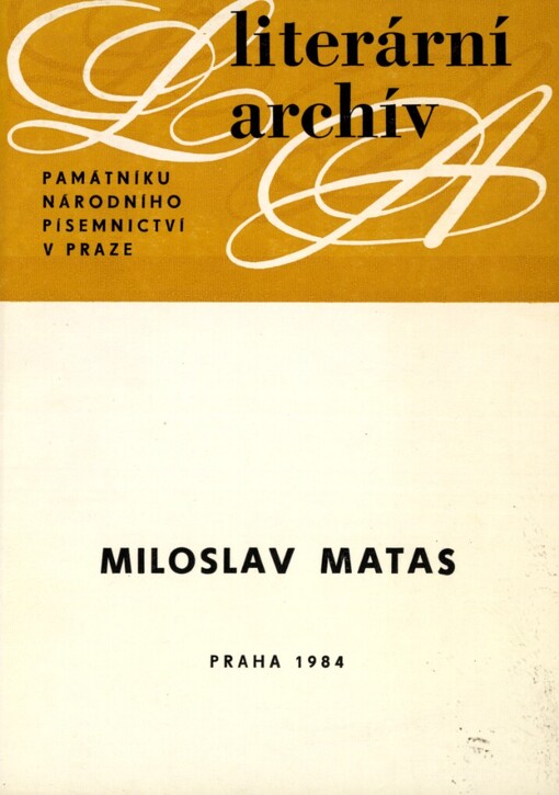 Miloslav Matas :(1909-1973) : písemná pozůstalost