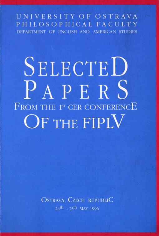 Selected papers from the 1st CER conference of the FIPLV: Ostrava, Czech Republic, 24th - 25th May 1996