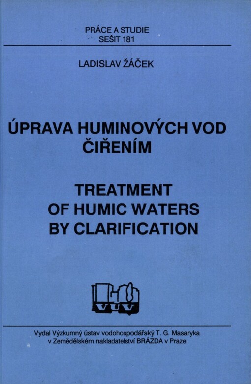Úprava huminových vod čiřením =: Treatment of Humic Waters by Clarification