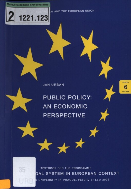 Public policy: an economic perspective: [textbook for the programme] Czech legal system in European context