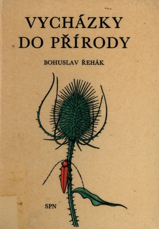 Vycházky do přírody :[populárně naučná četba z oboru biologie pro žáky všeobec. vzdělávacích škol]