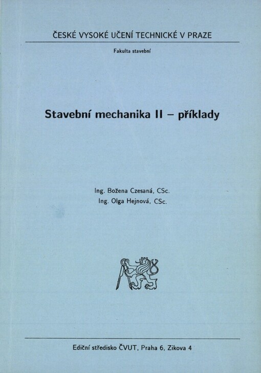 Stavební mechanika: příklady : určeno pro stud. fak. stavební
