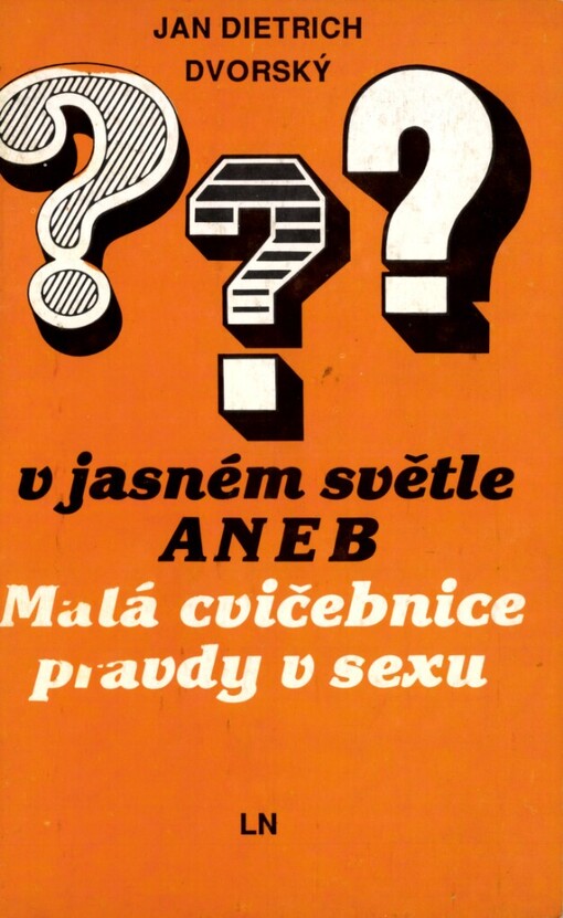 Pyj v jasném světle, aneb, Malá cvičebnice pravdy o sexu