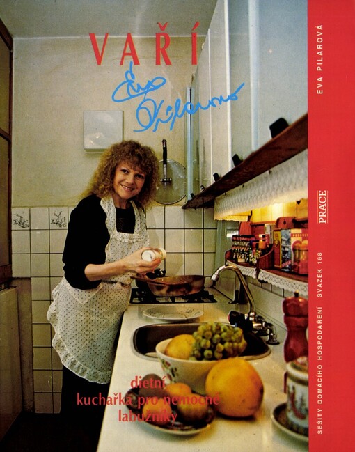 Vaří Eva Pilarová: dietní kuchařka pro nemocné labužníky