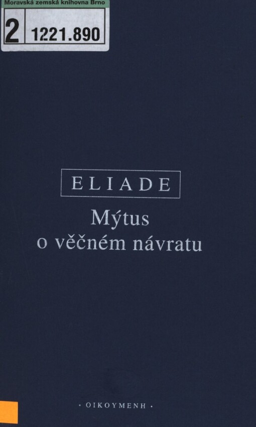 Mýtus o věčném návratu: archetypy a opakování