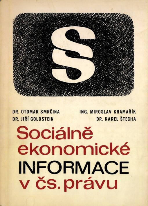 Sociálně ekonomické informace v čs. právu :Komentované právní předpisy