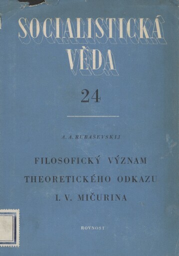 Filosofický význam theoretického odkazu I.V. Mičurina