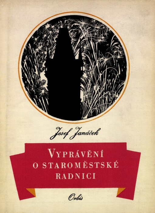 Vyprávění o Staroměstské radnici