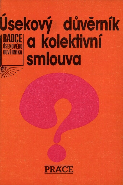 Úsekový důvěrník a kolektivní smlouva