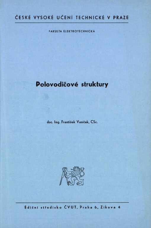 Polovodičové struktury: Určeno pro stud. fak. elektrotechn