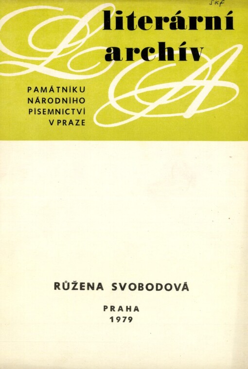 Růžena Svobodová (1868-1920) :literární pozůstalost