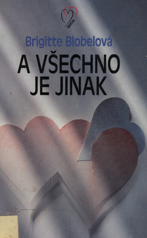 A všechno je jinak