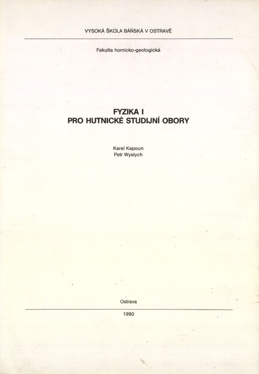 Fyzika I pro hutnické studijní obory