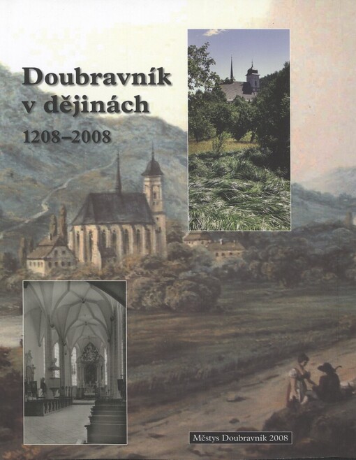 Doubravník v dějinách 1208-2008