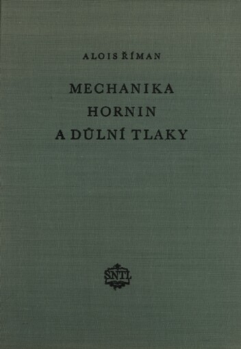 Základy mechaniky hornin a důlních tlaků